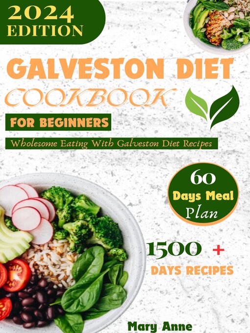 Title details for GALVESTON DIET COOKBOOK FOR BEGINNERS by MARY ANNE - Available